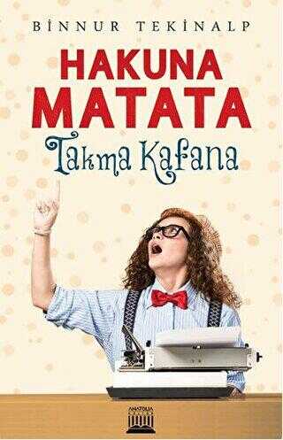 Hakuna Matata - Takma Kafana - Öykü Kitapları | Avrupa Kitabevi