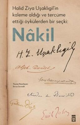 Halid Ziya Uşaklıgil’in Kaleme Aldığı ve Tercüme Ettiği Öykülerden Bir Seçki: Nakil - Öykü Kitapları | Avrupa Kitabevi