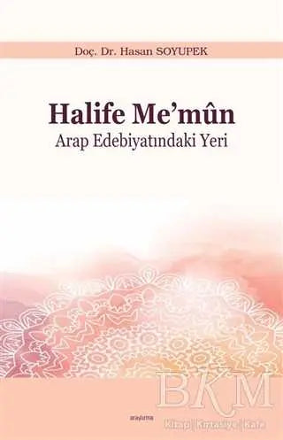 Halife Me’mun - Araştıma ve İnceleme Kitapları | Avrupa Kitabevi