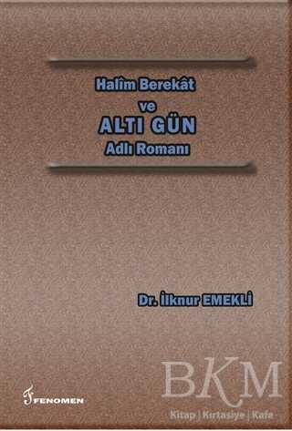 Halim Berekat ve Altı Gün Adlı Romanı - Ortadoğu ve Arap Edebiyatı Kitapları | Avrupa Kitabevi