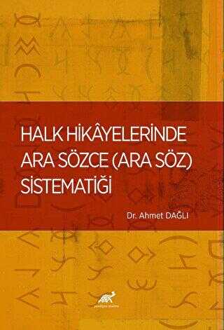 Halk Hikayelerinde Ara Sözce - Divan Edebiyatı ve Halk Edebiyatı Kitapları | Avrupa Kitabevi