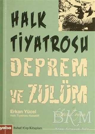 Halk Tiyatrosu Deprem ve Zulüm - Senaryo Kitapları | Avrupa Kitabevi