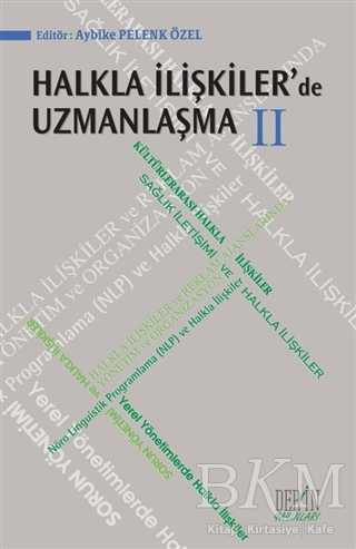 Halkla İlişkiler`de Uzmanlaşma 2 - İletişim Medya Kitapları | Avrupa Kitabevi