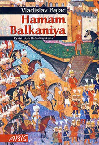 Hamam Balkaniya - Roman | Avrupa Kitabevi