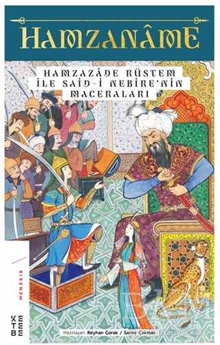 Hamzaname - Hamzazade Rüstem ile Said-i Nebire’nin Maceraları - Türk Edebiyatı Romanları | Avrupa Kitabevi