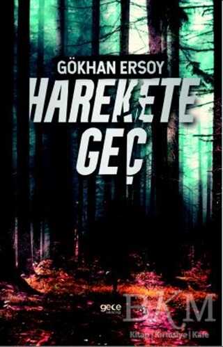 Harekete Geç - Roman | Avrupa Kitabevi