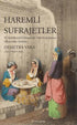 Haremli Sufrajetler - Tarih Araştırma ve İnceleme Kitapları | Avrupa Kitabevi