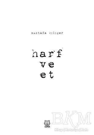 Harf ve Et - Denemeler | Avrupa Kitabevi