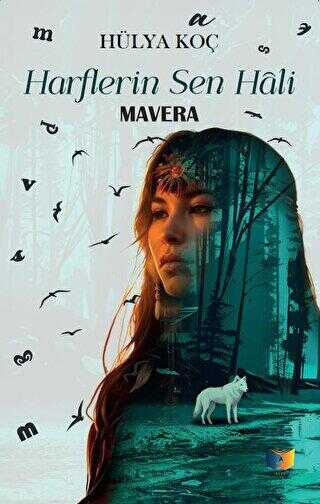 Harflerin Sen Hali ‘Mavera’ - Roman | Avrupa Kitabevi