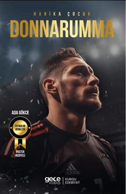 Harika Çocuk - Gianluigi Donnarumma - Anlatı Kitapları | Avrupa Kitabevi