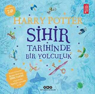 Harry Potter - Sihir Tarihinde Bir Yolculuk - Fantastik Romanlar | Avrupa Kitabevi