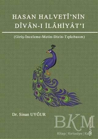 Hasan Halveti`nin Divan-ı İlahiyatı - Türk Edebiyatı Romanları | Avrupa Kitabevi