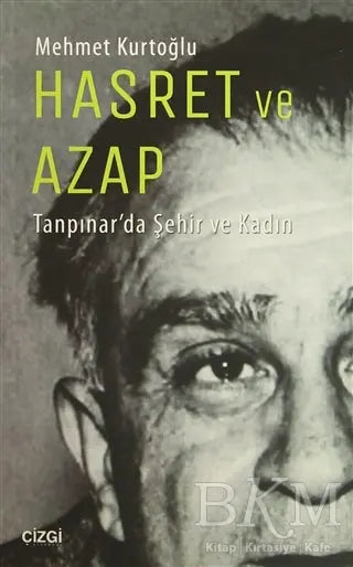 Hasret ve Azap - Denemeler | Avrupa Kitabevi