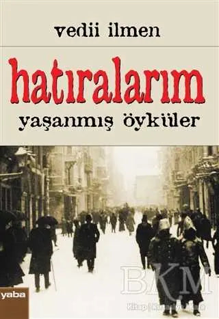 Hatıralarım - Anı Mektup ve Günlük Kitapları | Avrupa Kitabevi