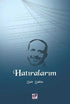 Hatıralarım - Anı Mektup ve Günlük Kitapları | Avrupa Kitabevi