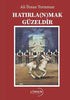 Hatırlanmak Güzeldir - Öykü Kitapları | Avrupa Kitabevi