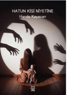 Hatun Kişi Niyetine - Sosyoloji ile Alakalı Aile ve Çocuk Kitapları | Avrupa Kitabevi
