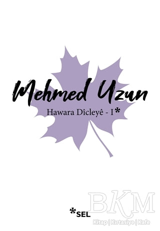 Hawara Dicleye - 1 - Kürt Edebiyatı | Avrupa Kitabevi
