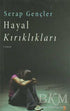 Hayal Kırıklıkları - Türk Edebiyatı Romanları | Avrupa Kitabevi