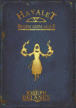 Hayalet: Benim Adım Alice - Roman | Avrupa Kitabevi