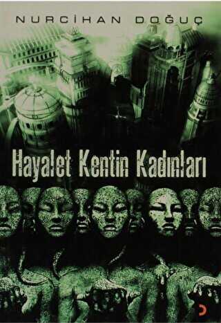 Hayalet Kentin Kadınları - Türk Edebiyatı Romanları | Avrupa Kitabevi