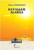 Hayaller Alarga - Roman | Avrupa Kitabevi
