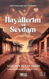 Hayallerim ve Sevdam - Roman | Avrupa Kitabevi