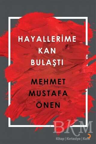 Hayallerime Kan Bulaştı - Roman | Avrupa Kitabevi