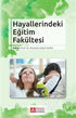 Hayallerindeki Eğitim Fakültesi -  | Avrupa Kitabevi