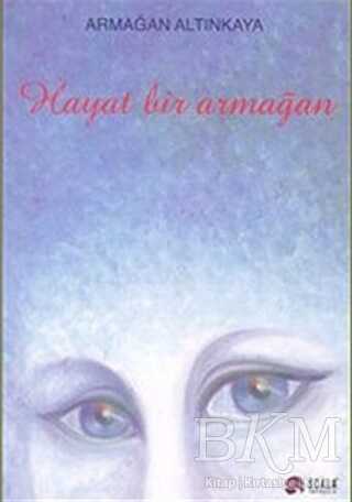 Hayat Bir Armağan - Şiir Kitapları | Avrupa Kitabevi