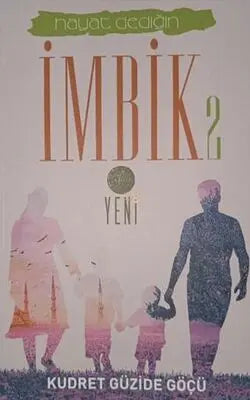 Hayat Dediğin İmbik 2 - Roman | Avrupa Kitabevi