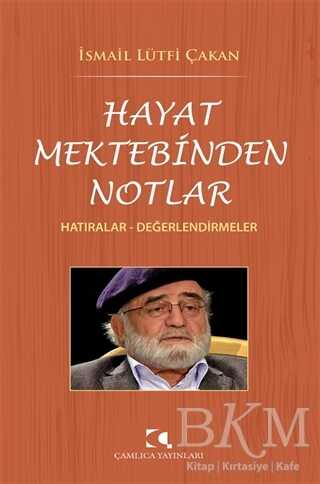 Hayat Mektebinden Notlar - Anlatı Kitapları | Avrupa Kitabevi