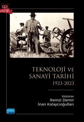 Türkiye’de Teknoloji ve Sanayi Tarihi 1923-2023 - Kişisel Gelişim Kitapları | Avrupa Kitabevi