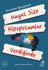Hayat Size Hipopotamlar Verdiğinde - Roman | Avrupa Kitabevi