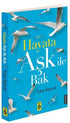 Hayata Aşk İle Bak - Roman | Avrupa Kitabevi