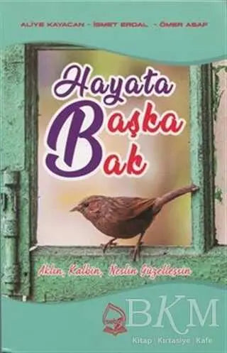 Hayata Başka Bak - Roman | Avrupa Kitabevi