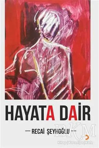 Hayata Dair - Denemeler | Avrupa Kitabevi