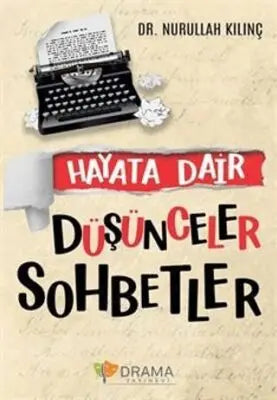 Hayata Dair Düşünceler Sohbetler - Anı Mektup ve Günlük Kitapları | Avrupa Kitabevi