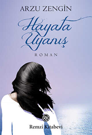 Hayata Uyanış - Türk Edebiyatı Romanları | Avrupa Kitabevi
