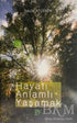 Hayatı Anlamlı Yaşamak - Kişisel Gelişim Kitapları | Avrupa Kitabevi