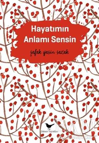 Hayatımın Anlamı Sensin - Şiir Kitapları | Avrupa Kitabevi
