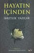 Hayatın İçinden İbretlik Yazılar - Roman | Avrupa Kitabevi