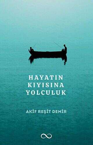 Hayatın Kıyısına Yolculuk - Roman | Avrupa Kitabevi