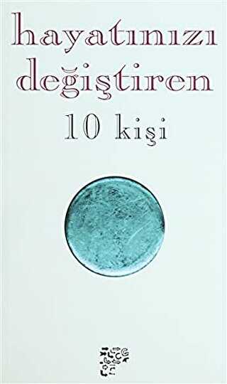 Hayatınızı Değiştiren 10 Kişi - Kişisel Gelişim Kitapları | Avrupa Kitabevi