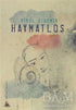 Haymatlos - Türk Edebiyatı Romanları | Avrupa Kitabevi