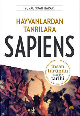 Hayvanlardan Tanrılara: Sapiens - Antropoloji Kitapları | Avrupa Kitabevi