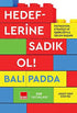 Hedeflerine Sadık Ol! - Kişisel Gelişim Kitapları | Avrupa Kitabevi