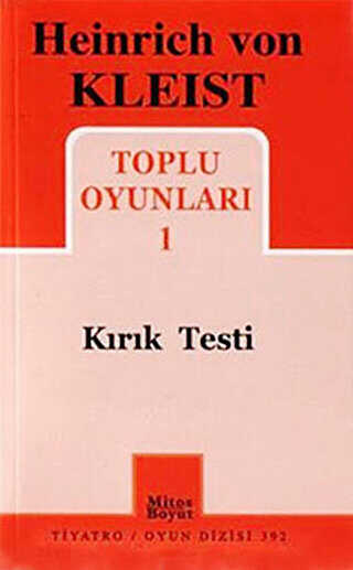Heinrich von Kleist Toplu Oyunları 1 - Kırık Testi - Senaryo Kitapları | Avrupa Kitabevi