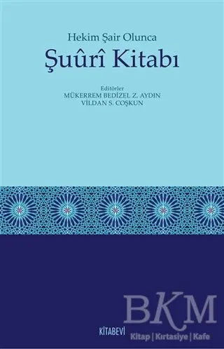 Hekim Şair Olunca Şuuri Kitabı - Araştıma ve İnceleme Kitapları | Avrupa Kitabevi