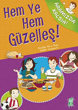 Hem Ye Hem Güzelleş! - Roman | Avrupa Kitabevi